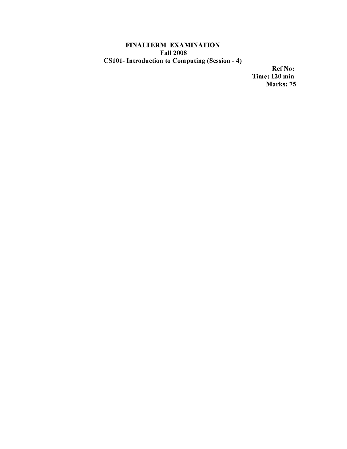 CS101-Final Term Paper Solved 7 - FINALTERM EXAMINATION Fall 2008 CS101 ...