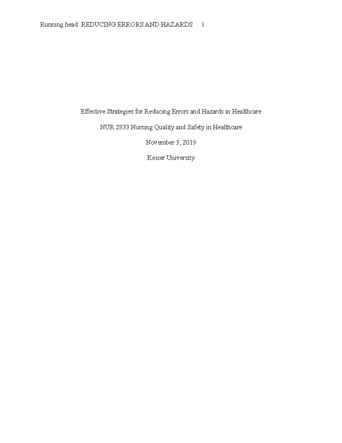 Effective Strategies for Reducing Errors and Hazards in Healthcare ...