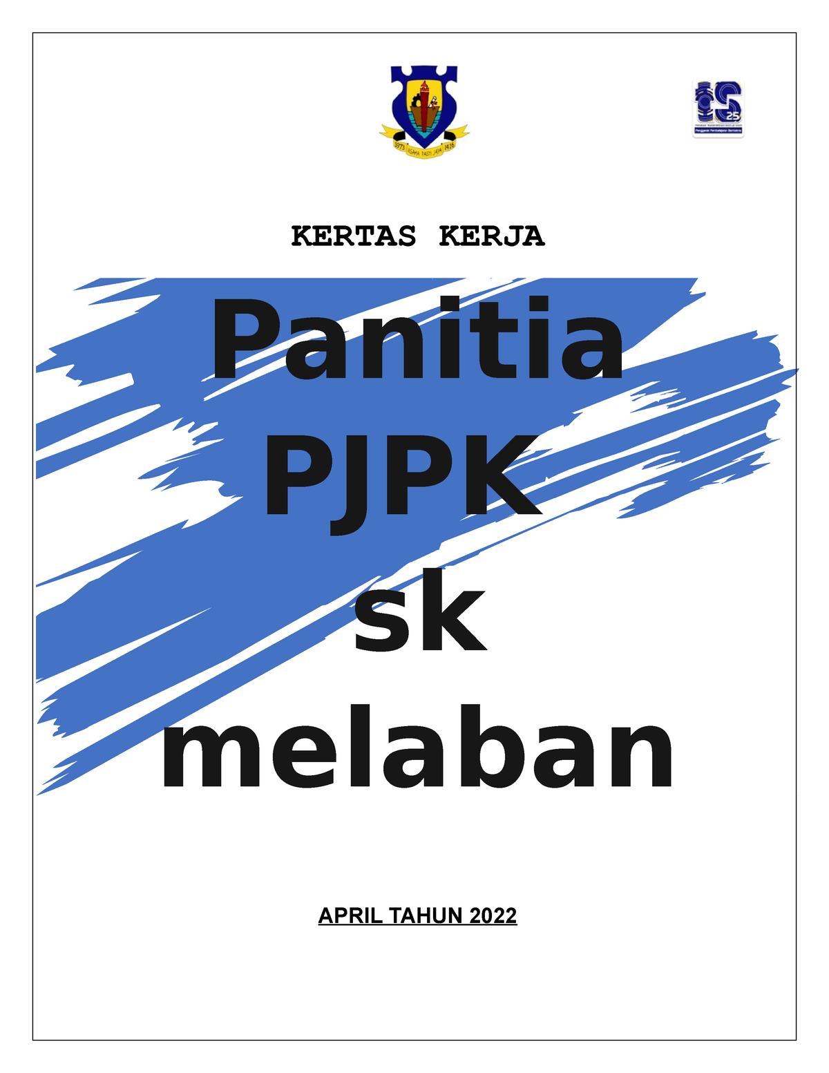 Kertas Kerja Pjpk 2022 - Notes - KERTAS KERJA Panitia PJPK Sk Melaban ...