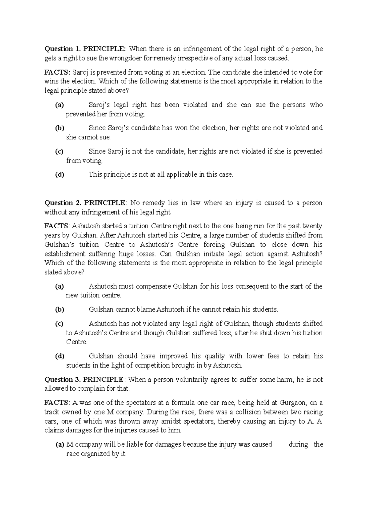 Questions - PRINCIPLE: When there is an infringement of the legal right ...