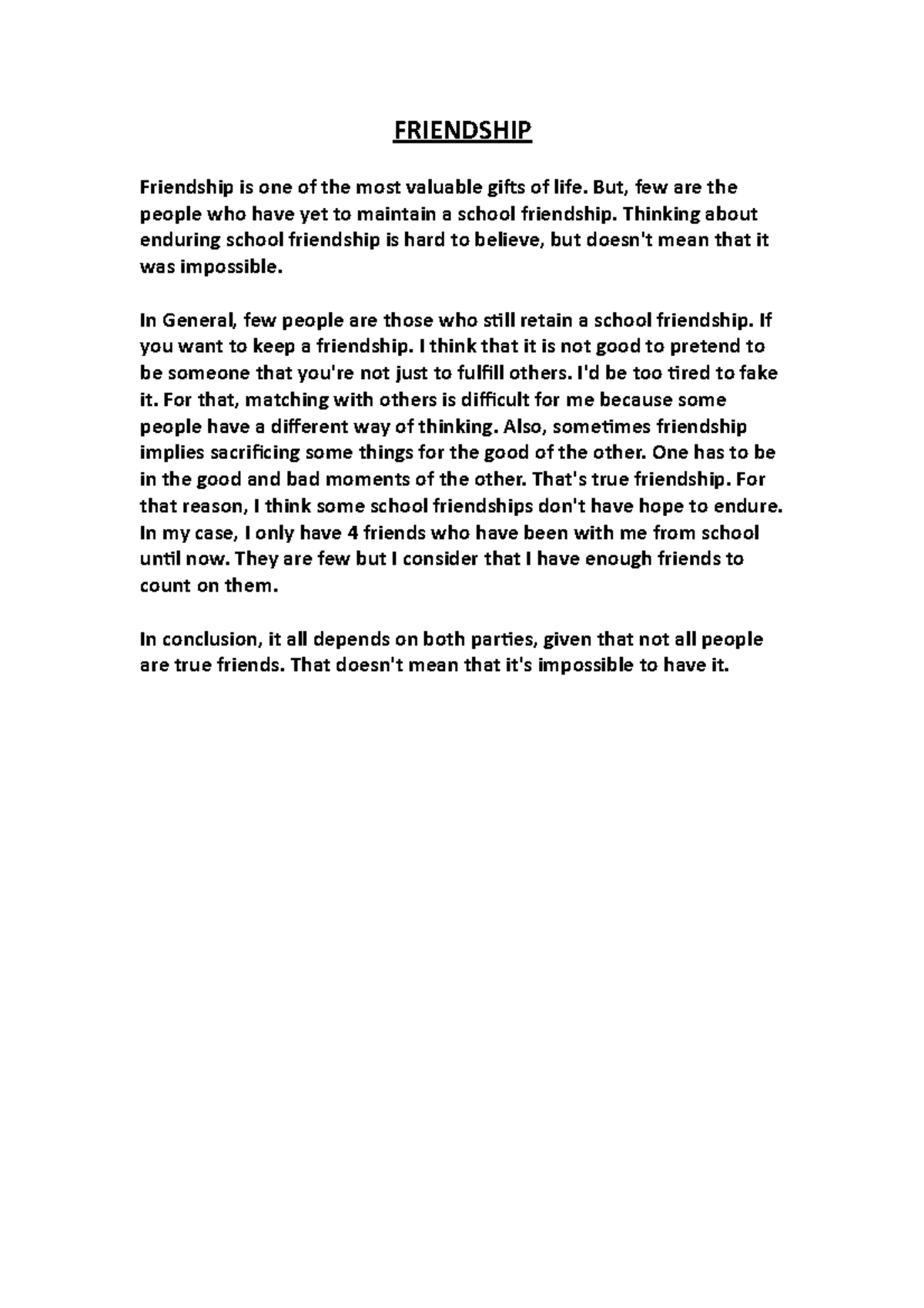 Friendship - Writing draft - FRIENDSHIP Friendship is one of the most ...