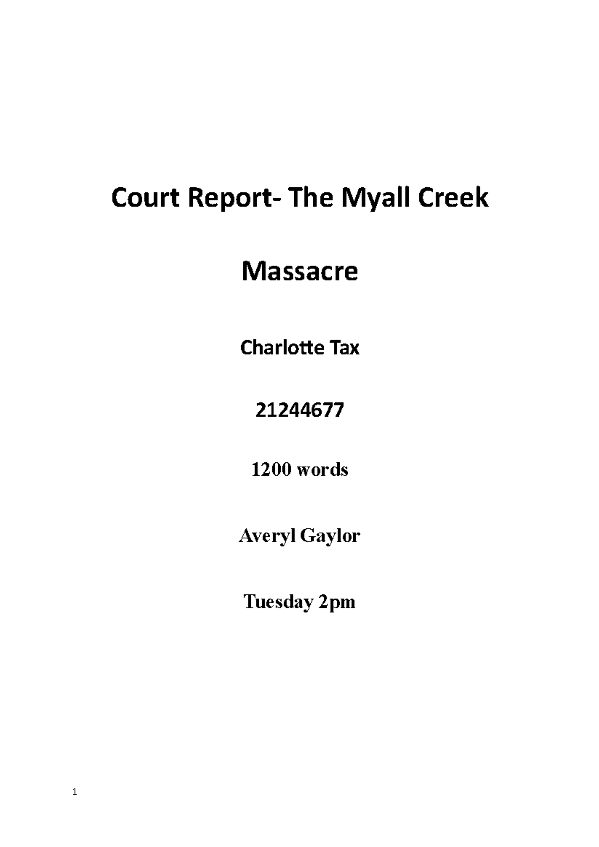 Court Report - assignment - Court Report- The Myall Creek Massacre ...