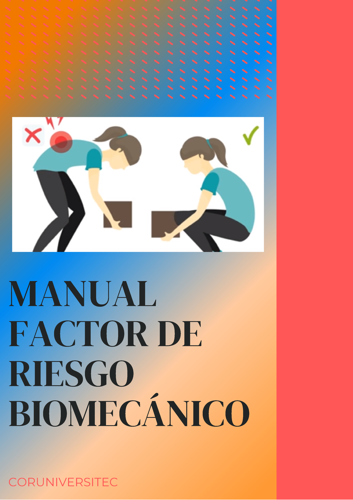 Manual Riesgo Biomecánico - CORUNIVERSITEC MANUAL FACTOR DE RIESGO ...