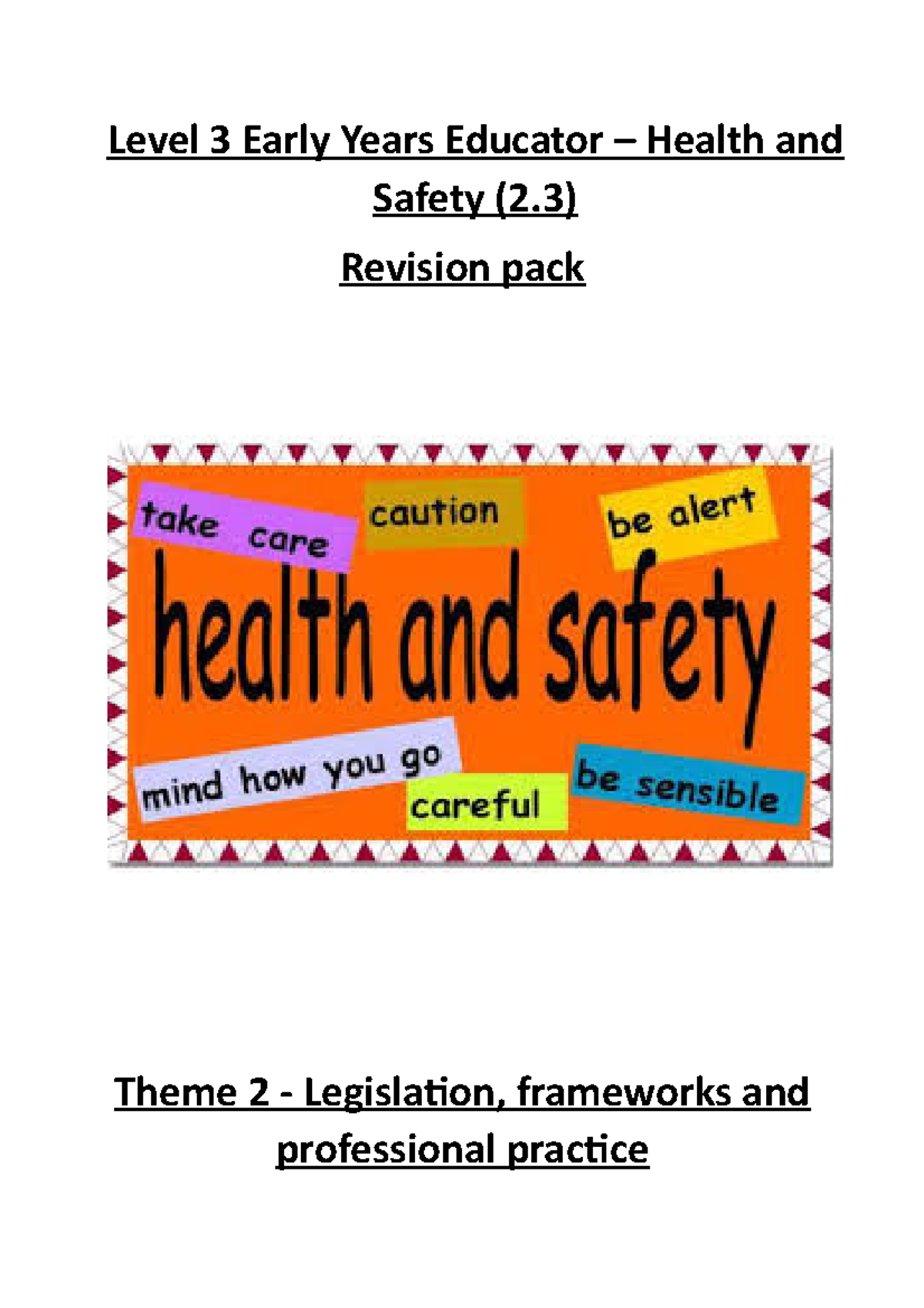 Revision pack level 3 health and safety Level 3 Early Years