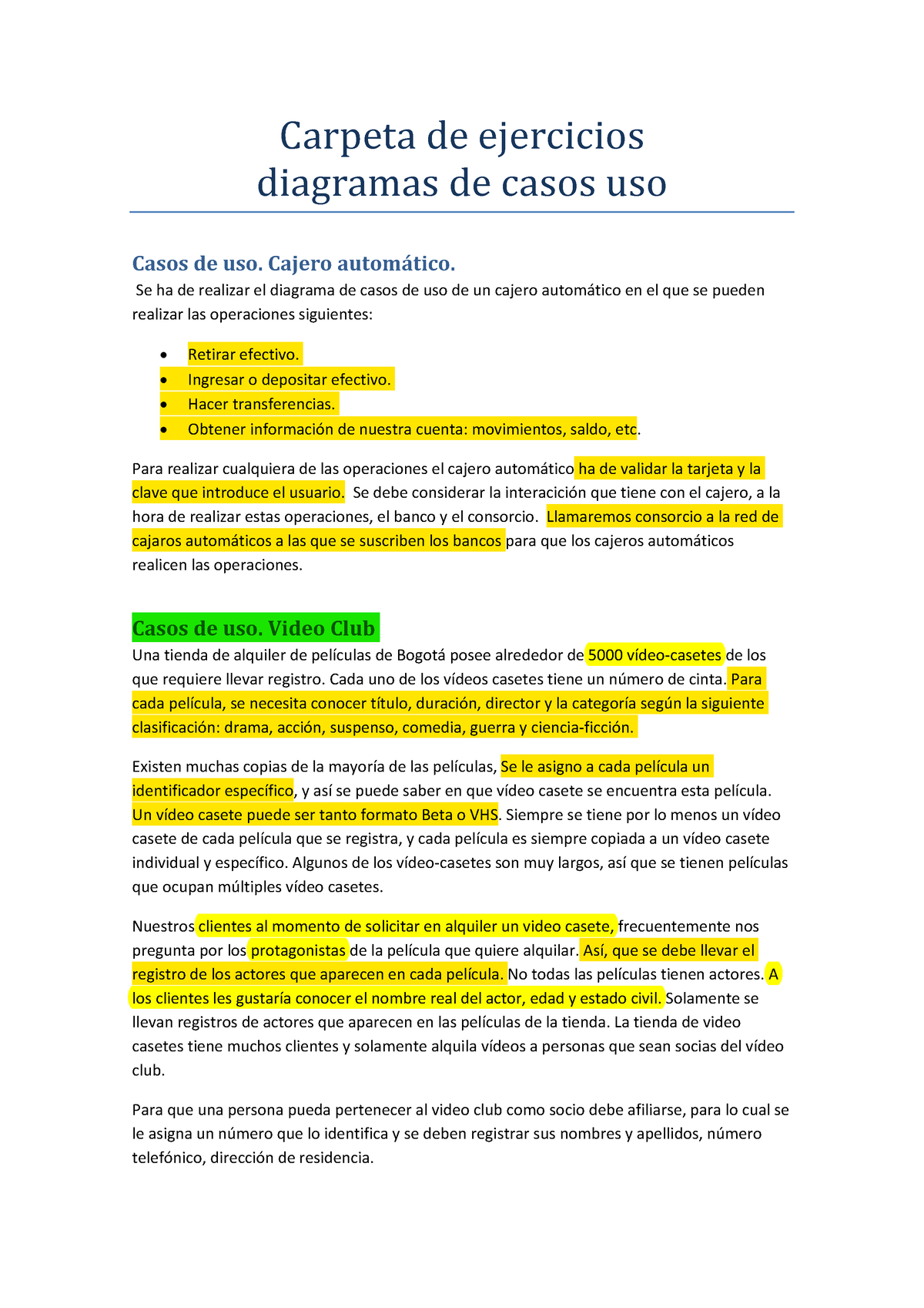 5. Diagramas de casos de uso - Carpeta de ejercicios diagramas de casos uso  Casos de uso. Cajero - Studocu