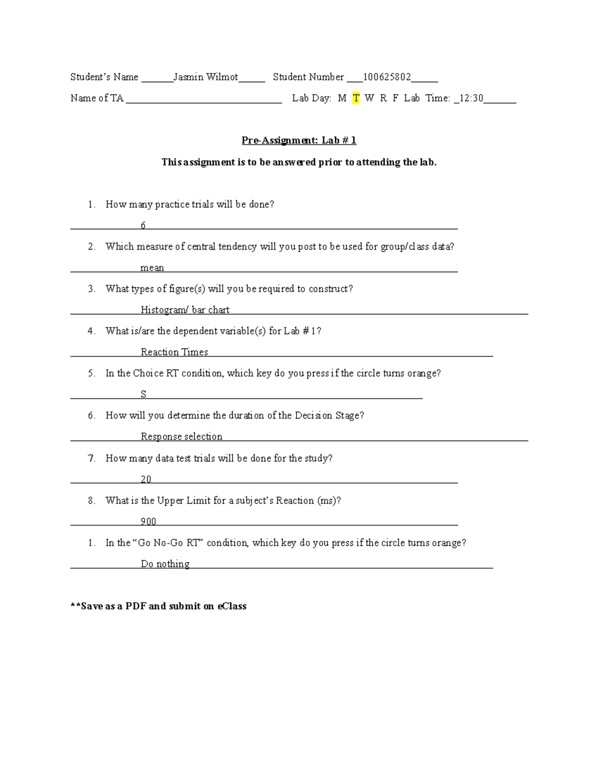 Lab 1 Pre-Lab Assignment - Student’s Name Jasmin Wilmot Student Number ...