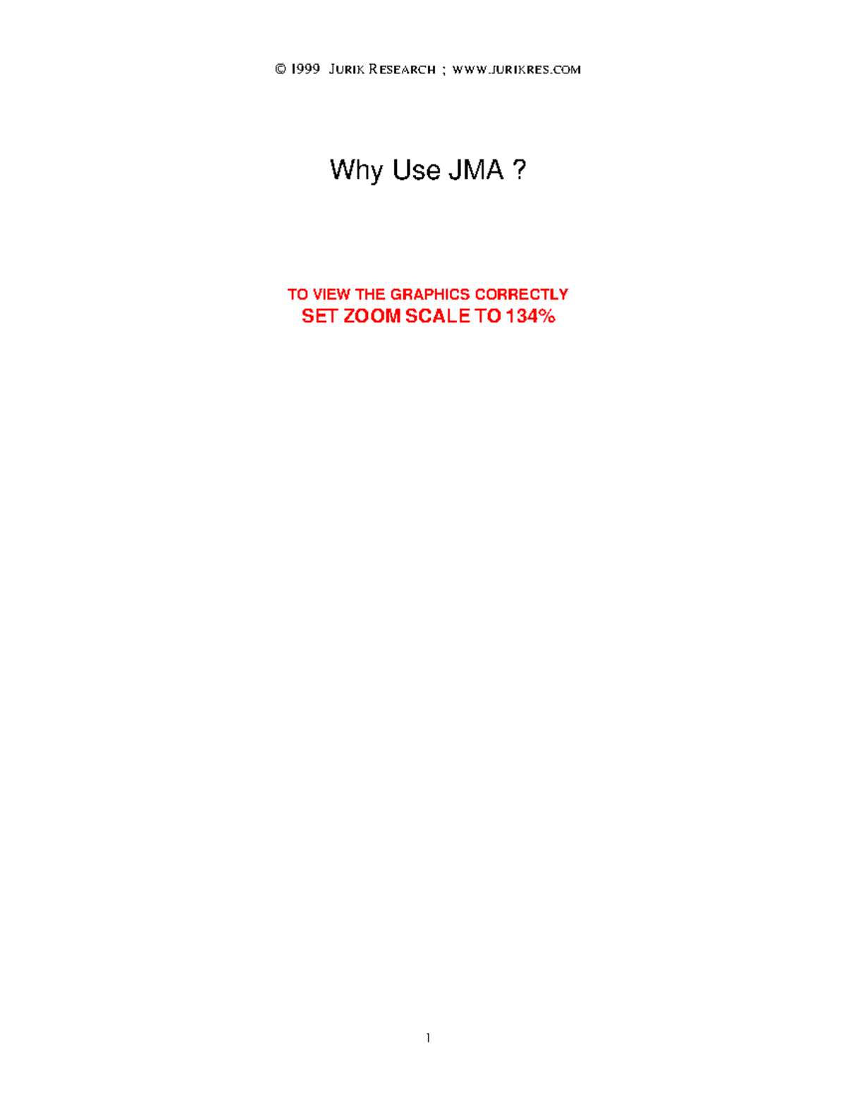 Why Use JMA Moving averages © 1999 JURIK RESEARCH ; WWW.JURIKRES