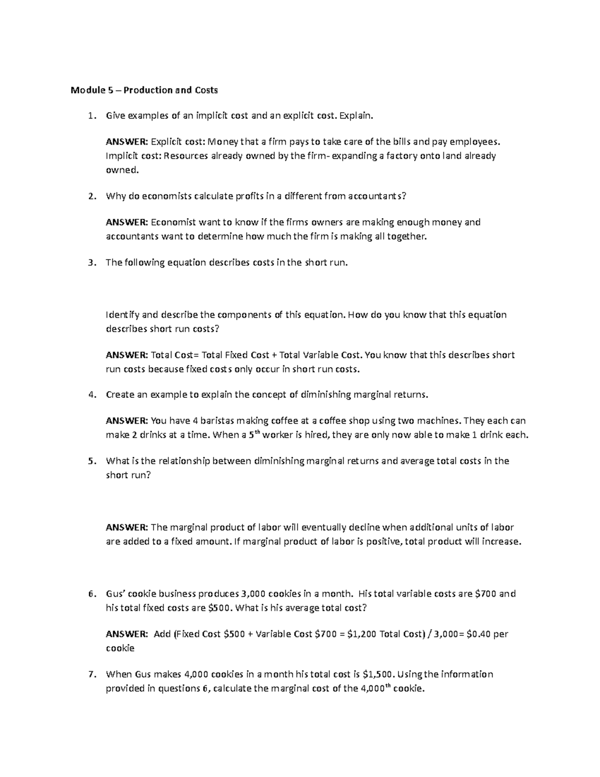 Module 5-6 - Module 5 – Production and Costs Give examples of an ...