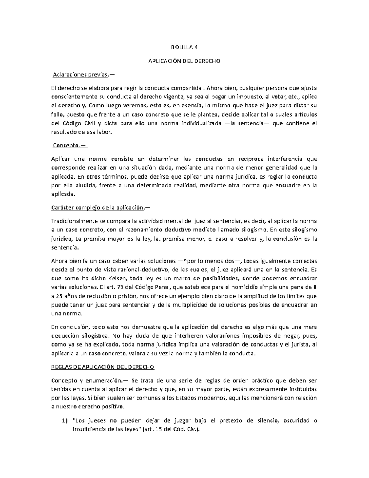 Bolilla 4 - Derecho - BOLILLA 4 APLICACIÓN DEL DERECHO Aclaraciones ...