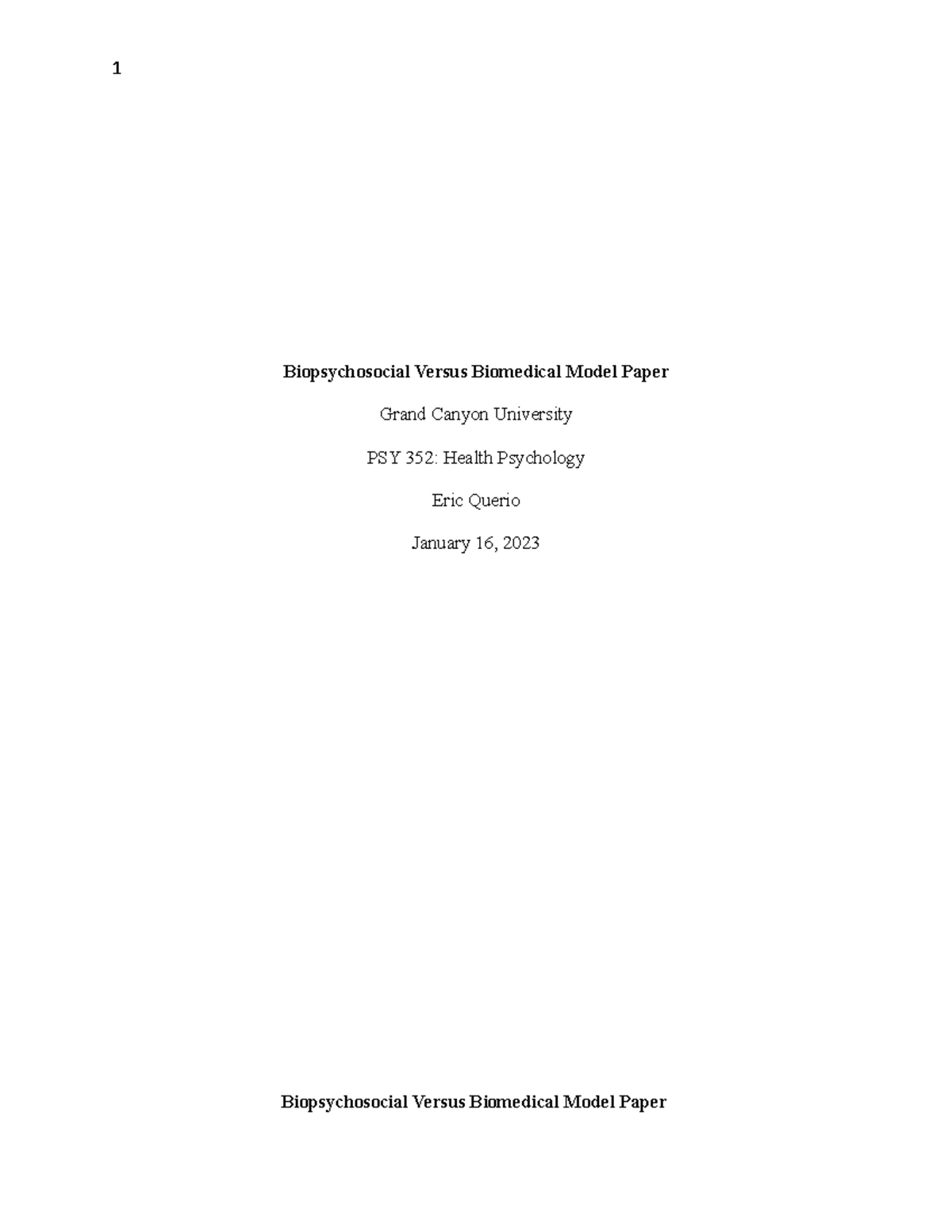 Biopsychosocial Versus Biomedical Model Paper - PSY-352 - GCU - Studocu