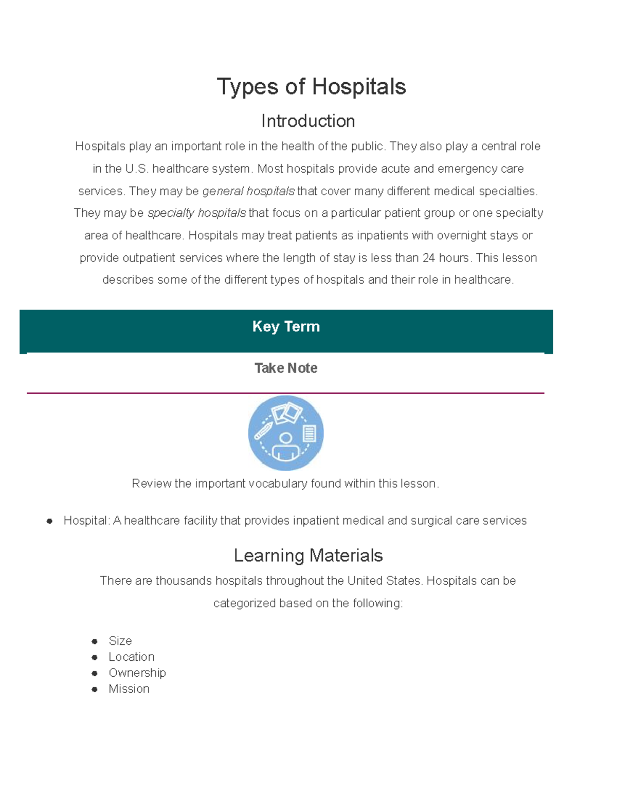 Types of Hospitals Types of Hospitals Introduction Hospitals play an