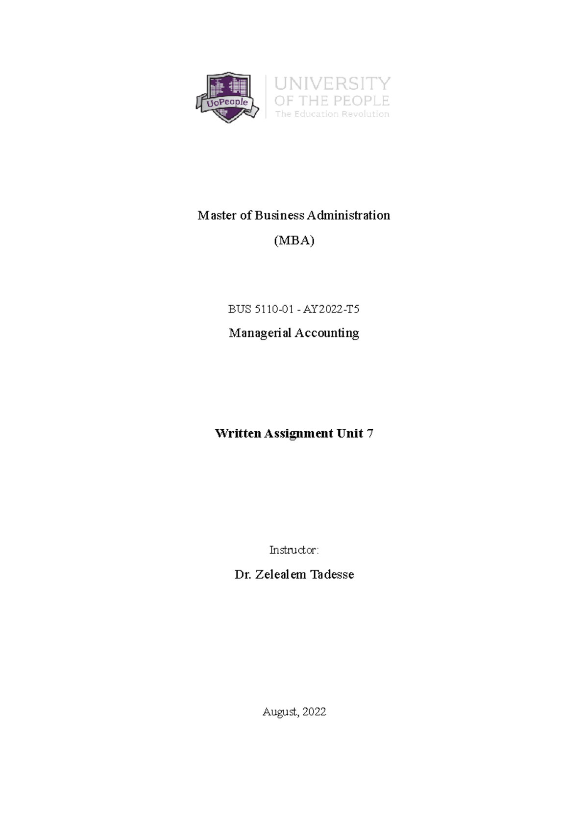 Written Assignment Unit 7 - Master of Business Administration (MBA) BUS ...