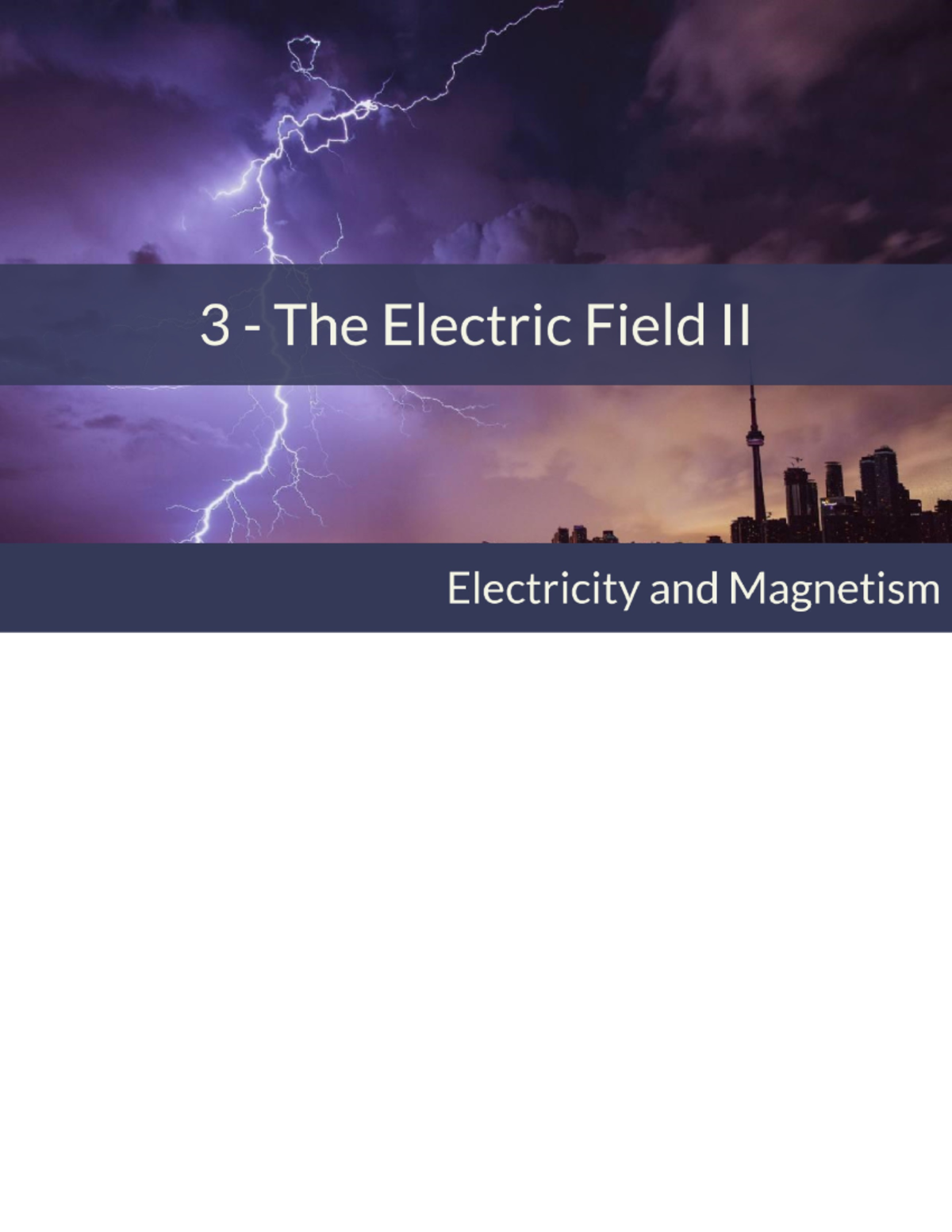 Lecture Notes - 3 - The Electric Field II - Solutions - PHY1020U - Studocu