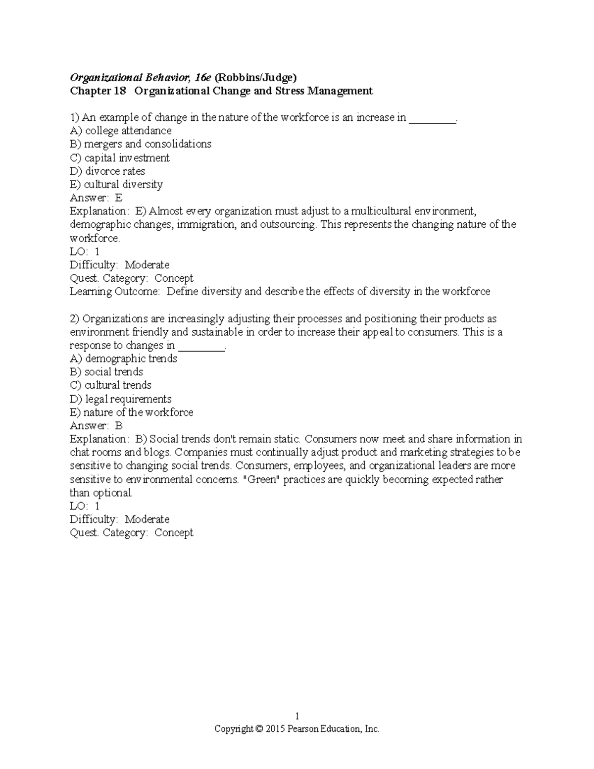 Exam 1 March 2019, questions and answers - Organizational Behavior, 16e ...
