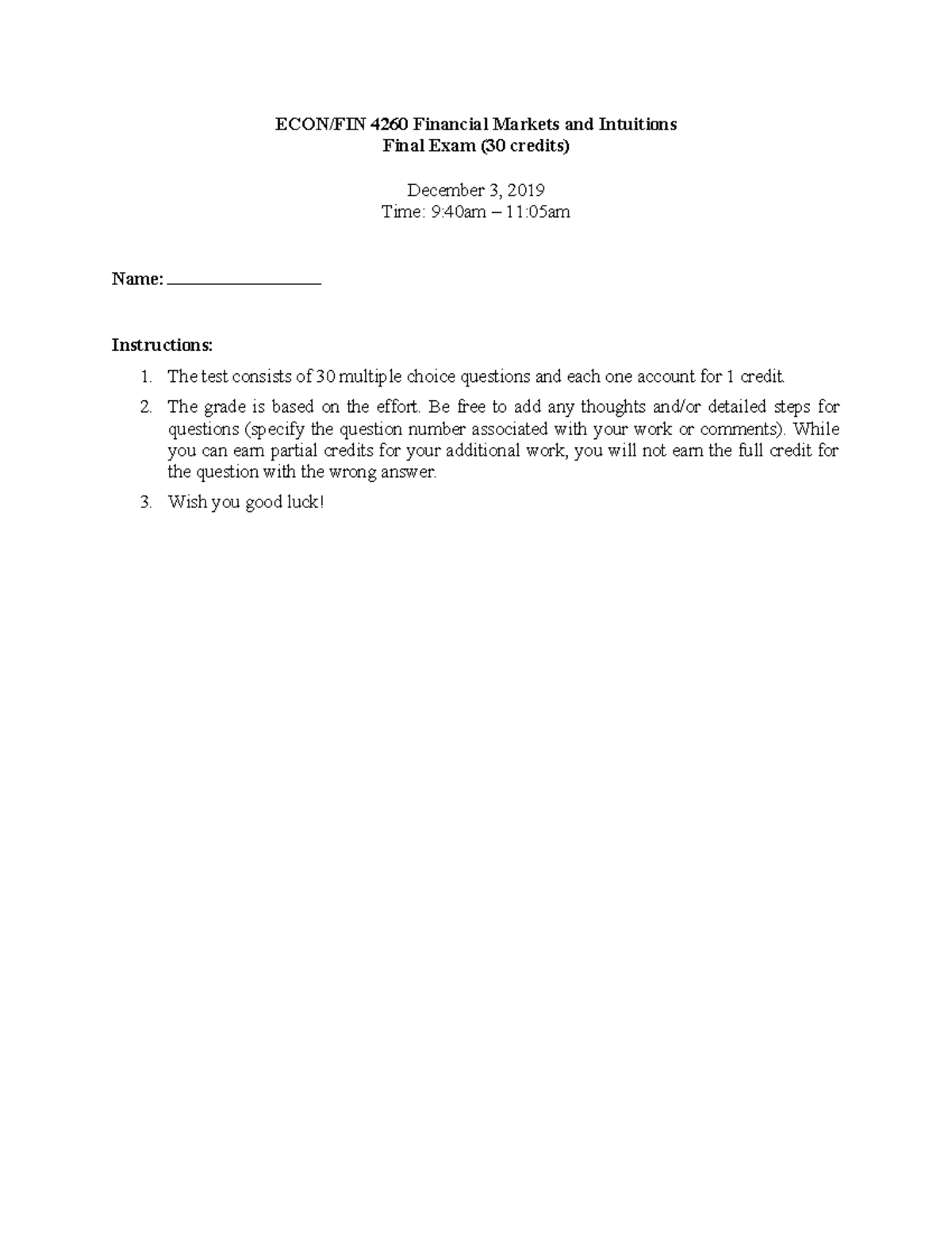 Final Exam - Exam example. - ECON/FIN 4260 Financial Markets and ...