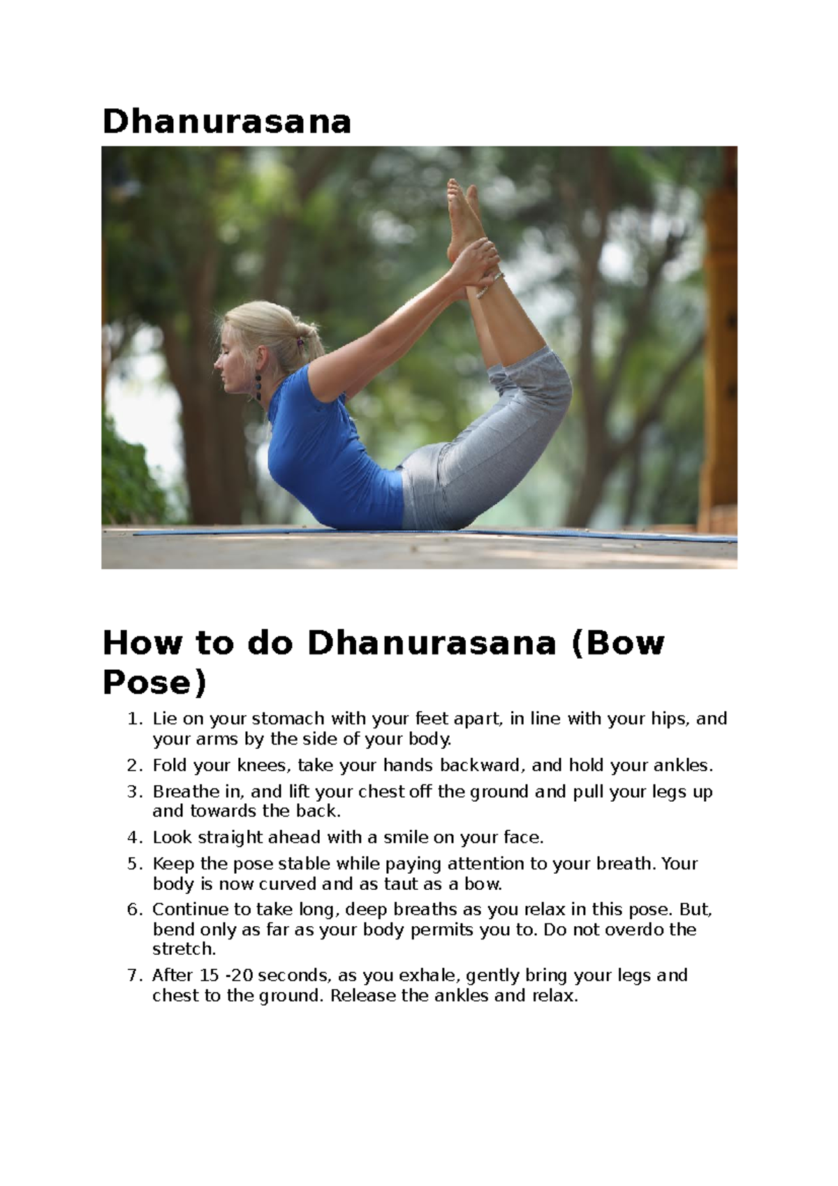 YOGA - Dhanurasana How to do Dhanurasana (Bow Pose) 1. Lie on your ...