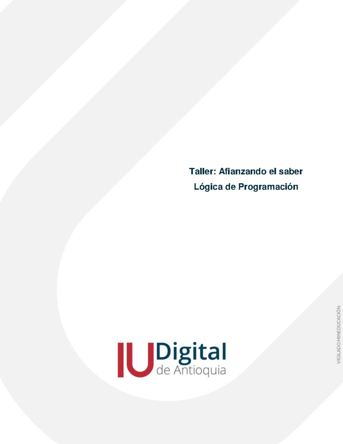 DC IUD Log Pro U1 Taller AA3 (1) - Taller: Afianzando el saber Lógica ...