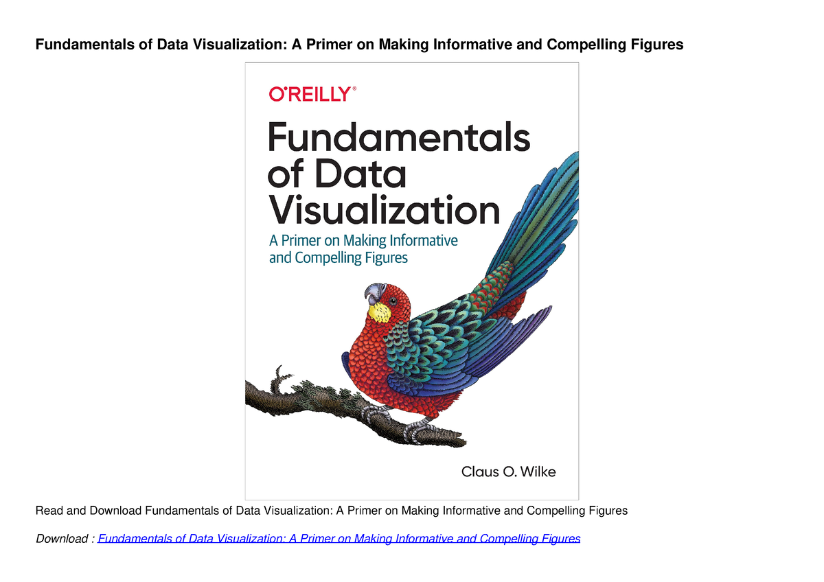 [PDF READ ONLINE] Fundamentals Of Data Visualization: A Primer On ...