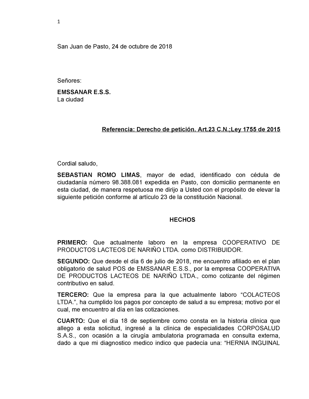 5 Derecho DE Peticion Salud (MINUTA MODELO) - San Juan de Pasto, 24 de  octubre de 2018 Señores: - Studocu