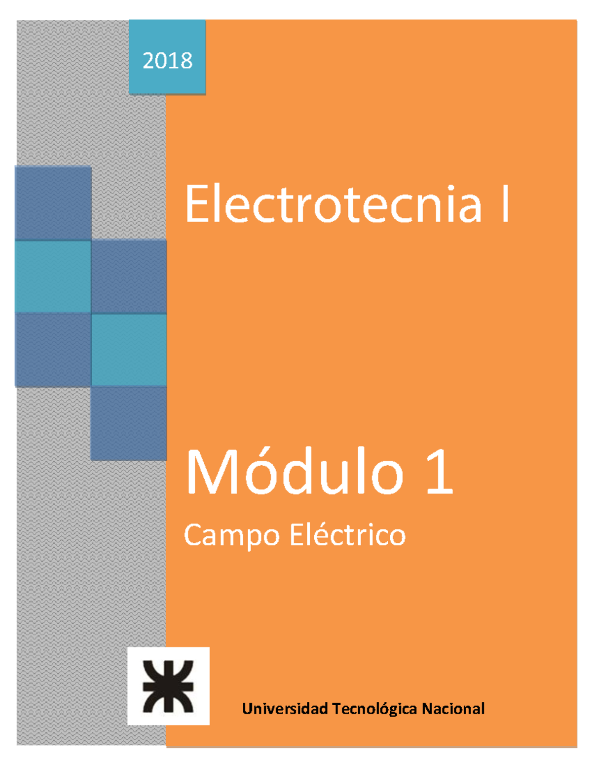 Modulo 1 Electrotecnia 2018 - Módulo 0 Módulo 0 2018 Universidad ...