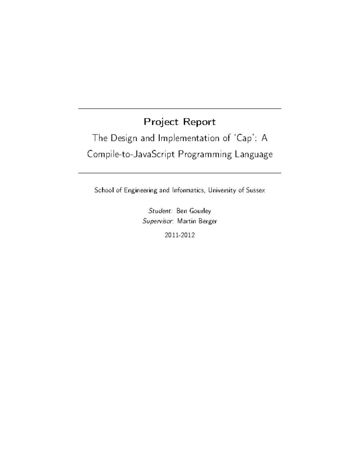 Report - Project Report The Design and Implementation of ‘Cap’: A ...