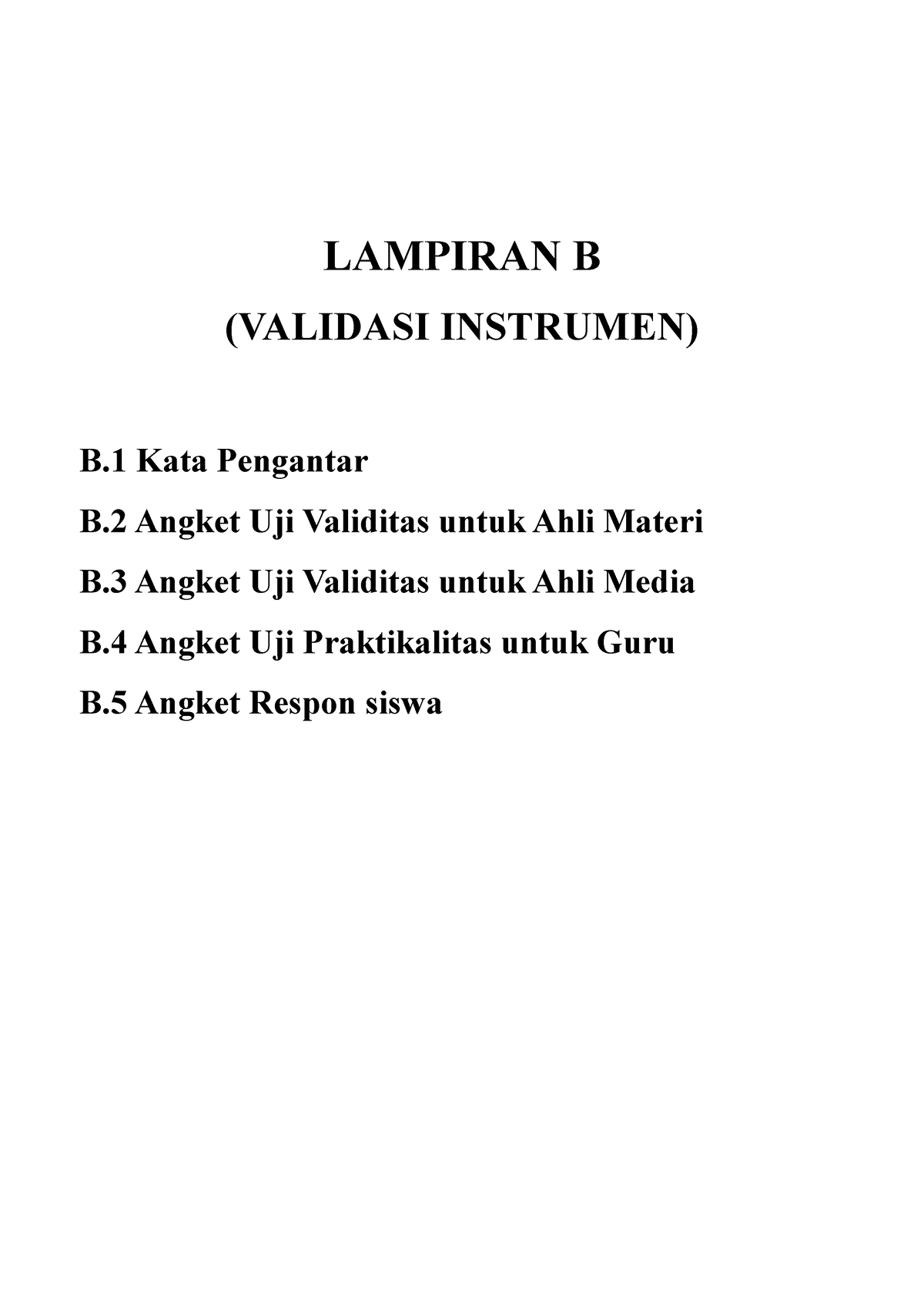 Lampiran B - LAMPIRAN B (VALIDASI INSTRUMEN) B Kata Pengantar B Angket ...