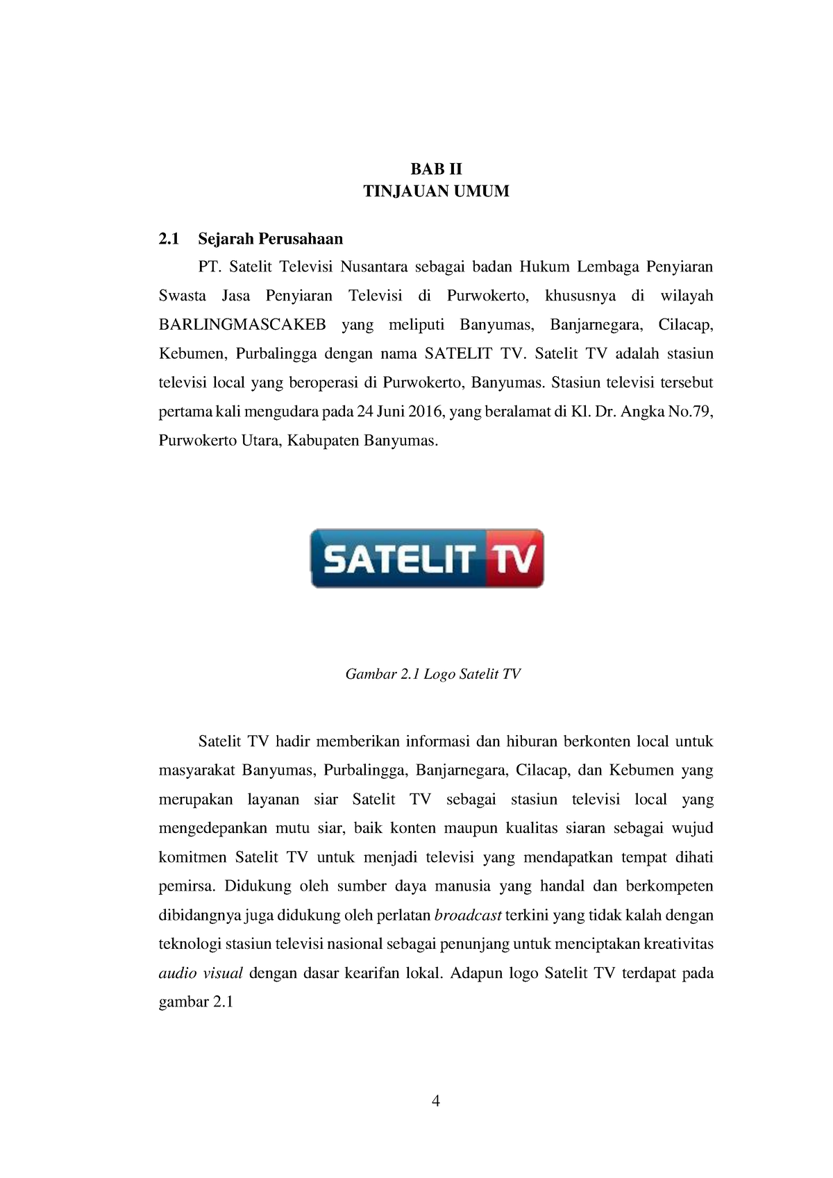 Tugas 6 - 4 BAB II TINJAUAN UMUM 2 Sejarah Perusahaan PT. Satelit ...