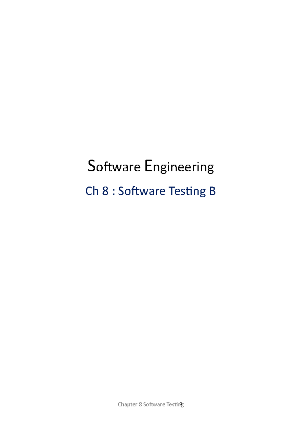 Software Engineering - Testing 2 - Software Engineering Ch 8 : Software ...