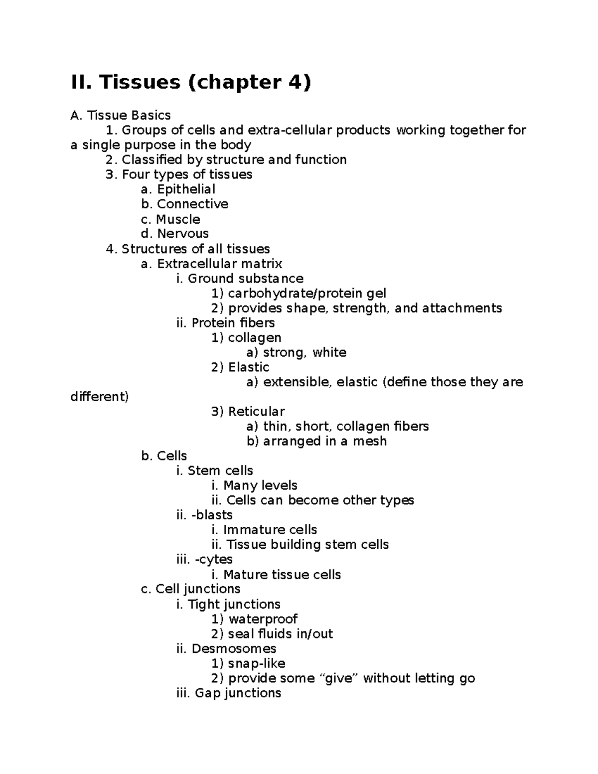 Chapter 4 - Melissa Storm - II. Tissues (chapter 4) A. Tissue Basics 1 ...