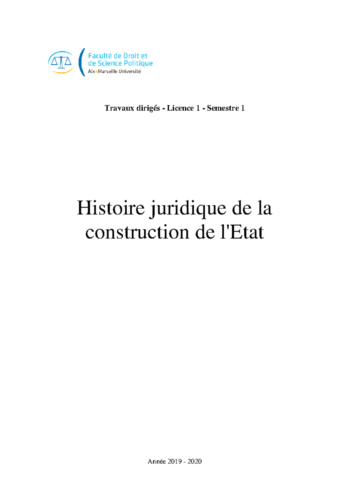 Plaquette Histoire juridique de la construction de l Etat L1S1 Travaux dirigés Licence 1