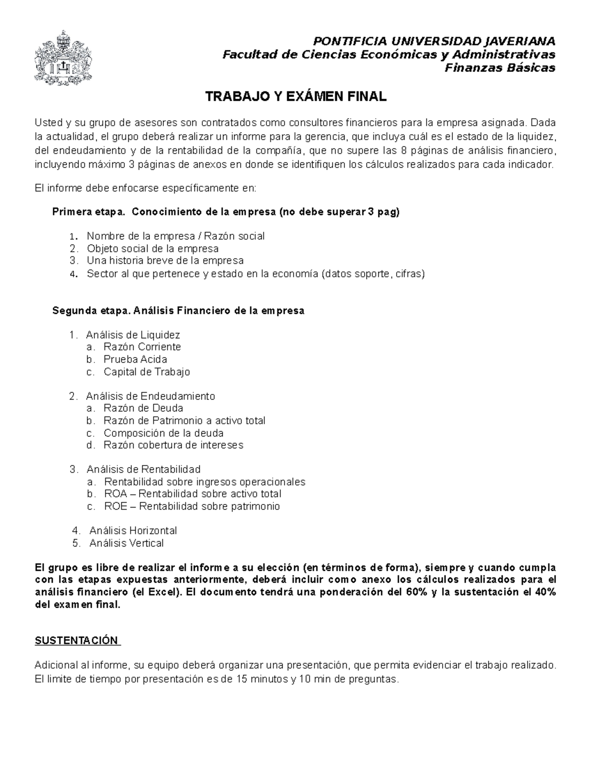 2130 Examen Final - Finanzas Basicas - ADMINISTRACIÓN FINANCIERA - Studocu