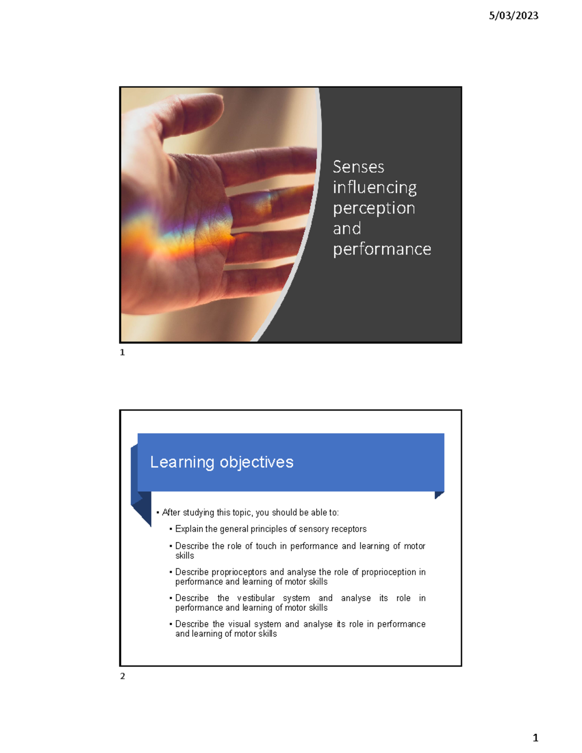 Week 8 Sense and perception - Senses influencing perception and ...