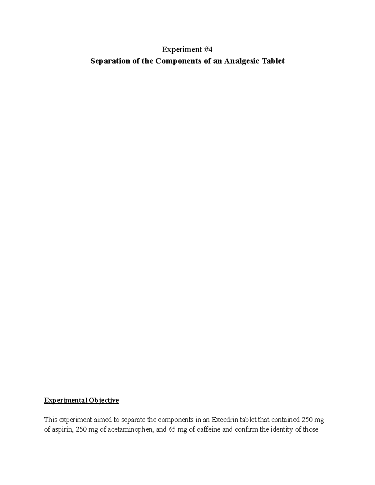Orgo Lab Report 4 Experiment Separation of the Components of an