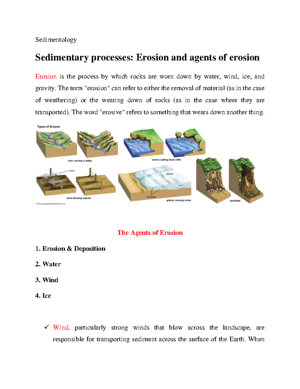 Sedimentary processes Erosion and agents of erosion Sedimentology