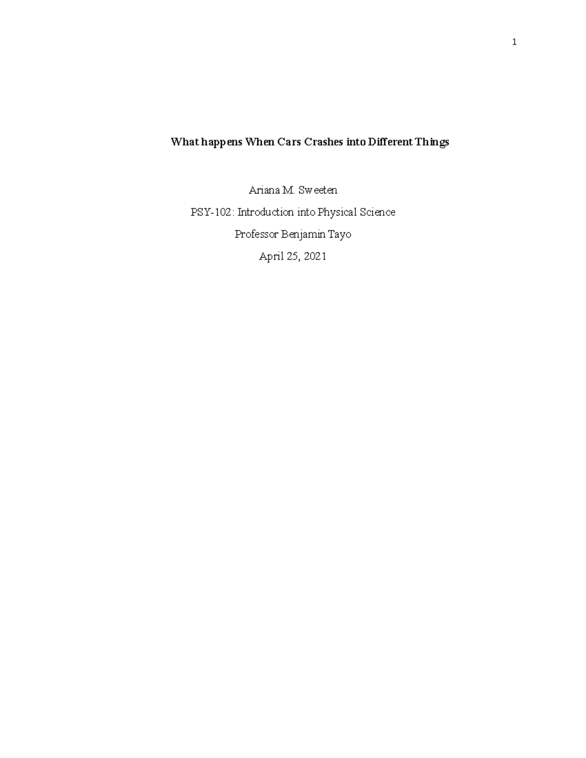 What happens when cars crashes into different things - PHY-102 - GCU