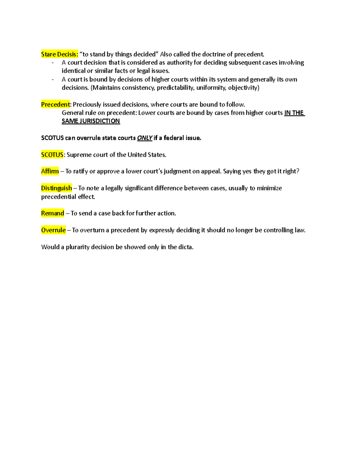 Definitions and Terms - Stare Decisis: “to stand by things decided ...