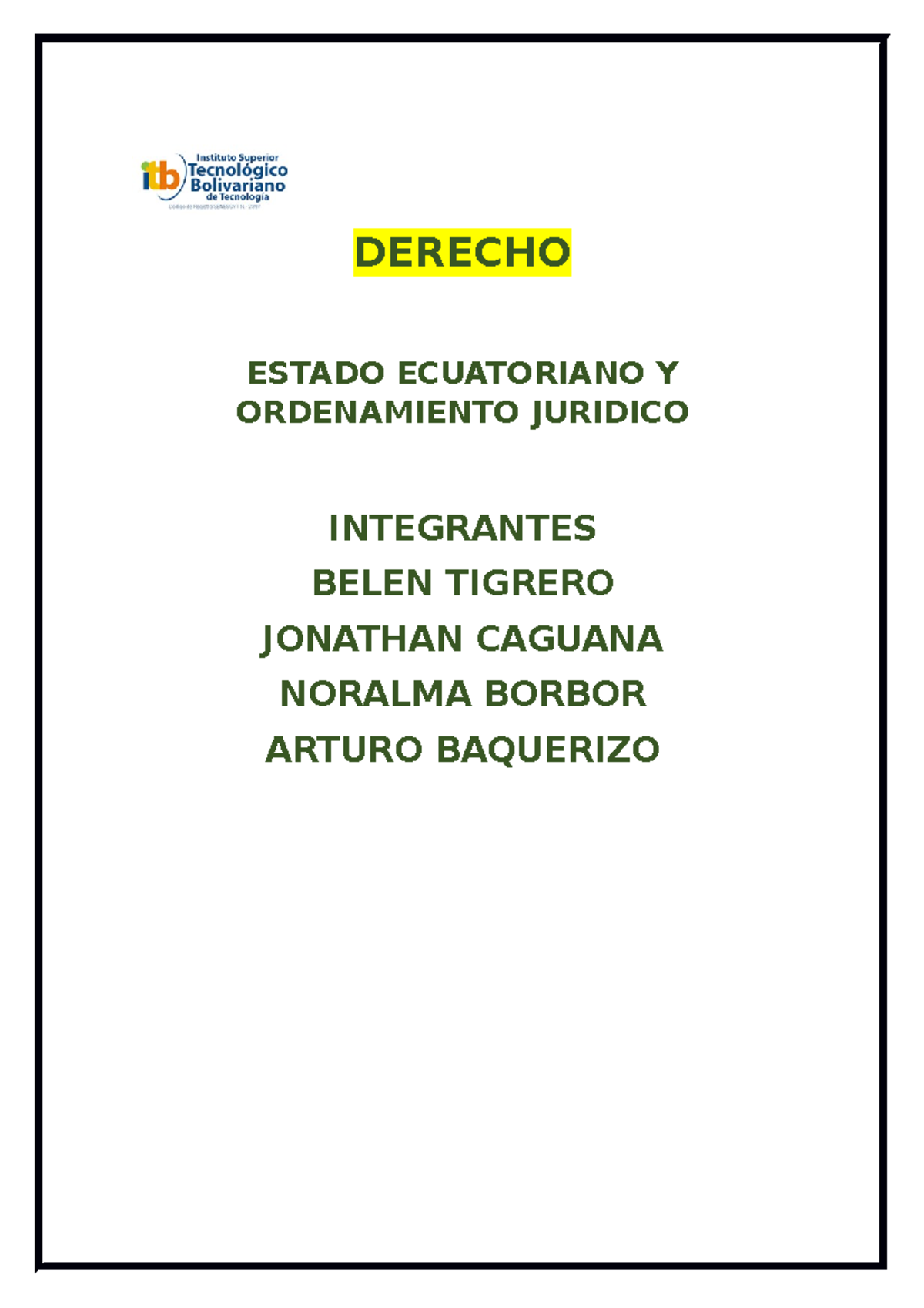 Derecho 1 - DERECHO ESTADO ECUATORIANO Y ORDENAMIENTO JURIDICO ...