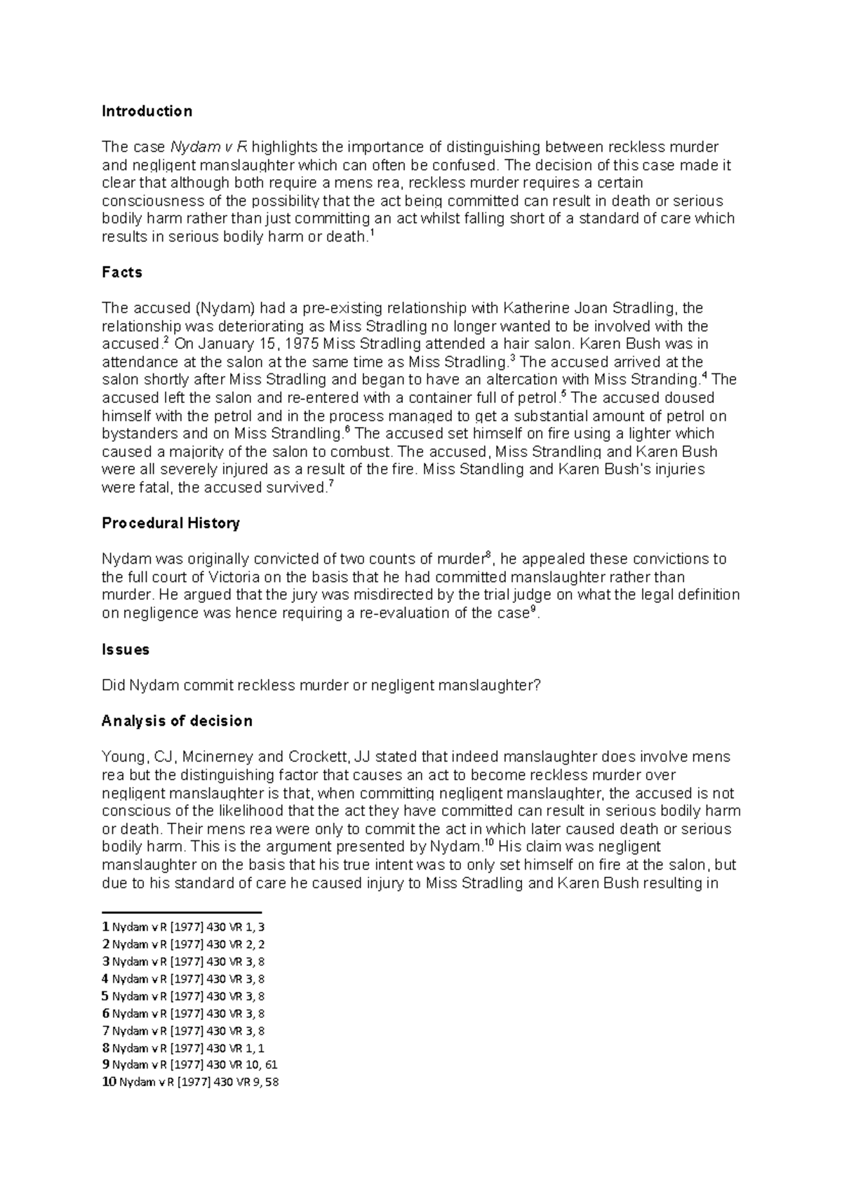 Nydam Case Note - Introduction The case Nydam v R highlights the ...