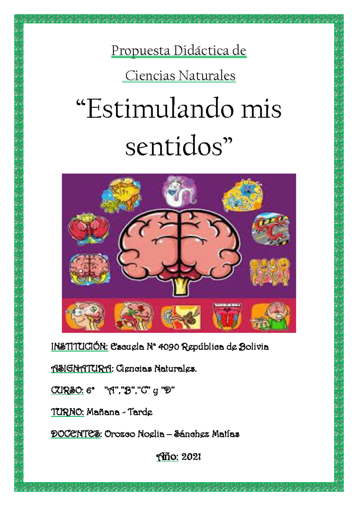 Los sentidos - Propuesta Didáctica de Ciencias Naturales “Estimulando ...