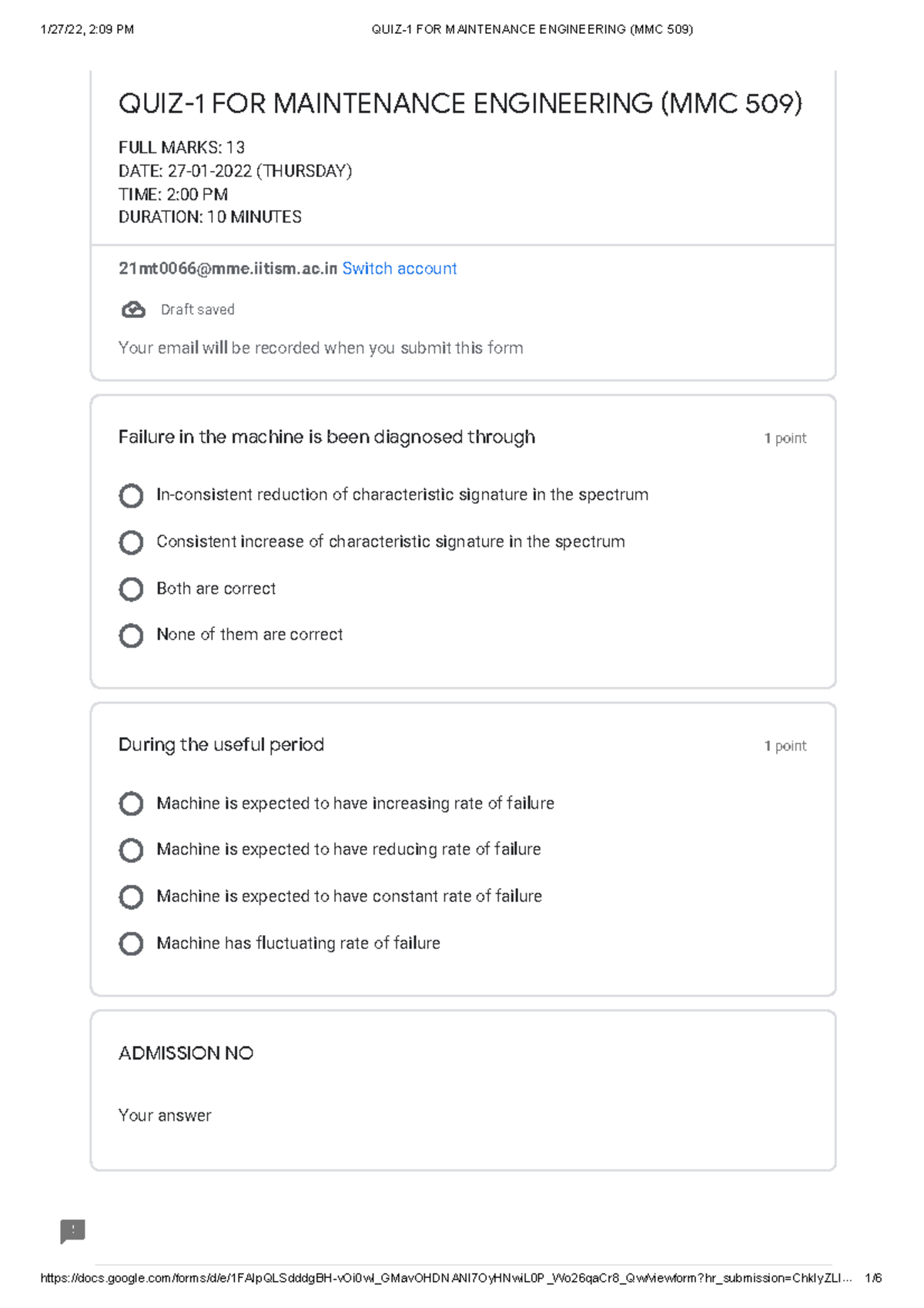 QUIZ1 FOR Maintenance Engineering (MMC 509) 1 point Inconsistent
