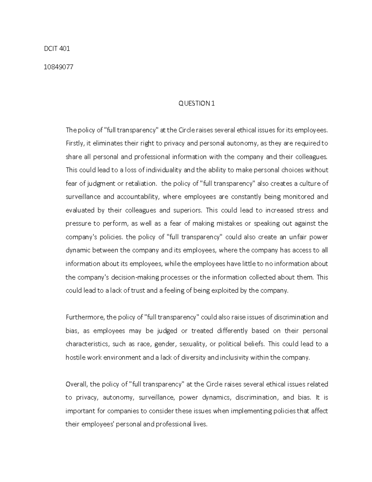 DCIT 401 - 10849077 - ggfh - DCIT 401 10849077 QUESTION 1 The policy of ...