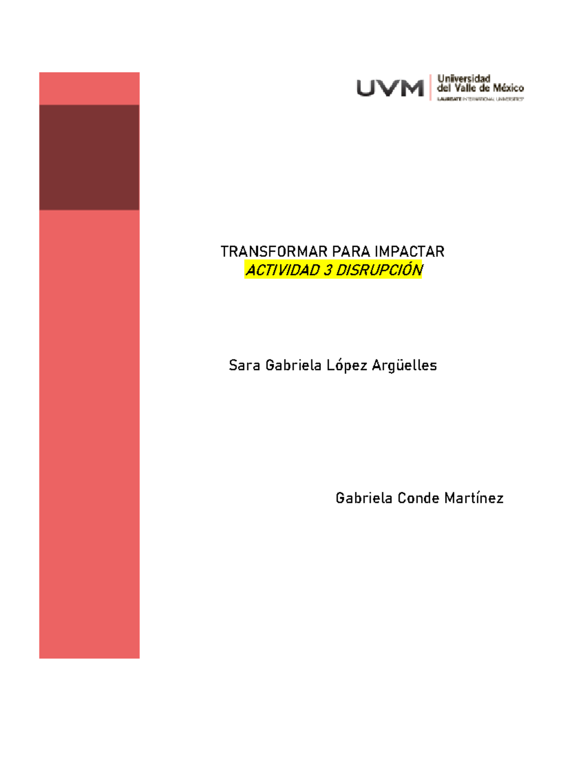 A3 SGLA - Espero Les Sirva (: - TRANSFORMAR PARA IMPACTAR ACTIVIDAD 3 ...