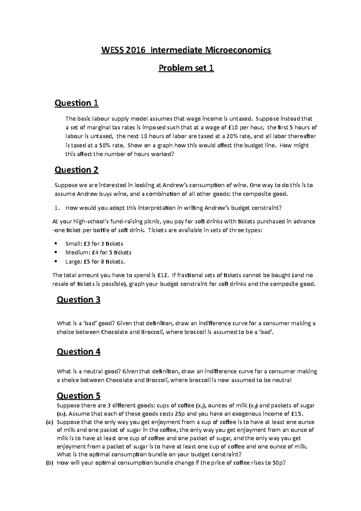 Problem set 1 - WESS 2016 Intermediate Microeconomics Problem set 1 ...