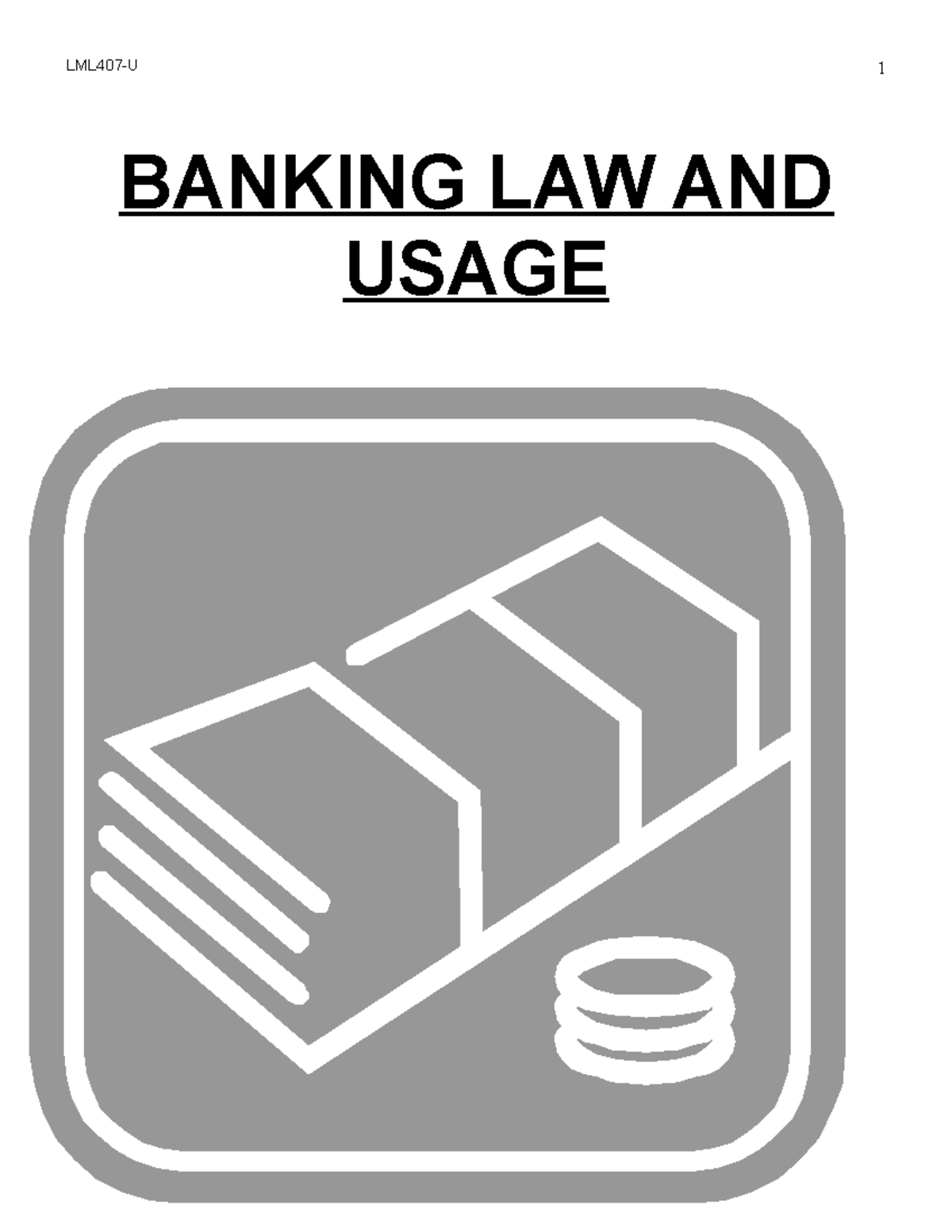 lml4807-banking-law-and-usage-banking-law-and-usage-1-study-guide