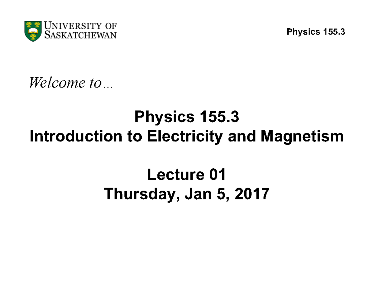 Phys155-lec01-winter 2017 - Physics 155. Physics 155. Introduction to ...