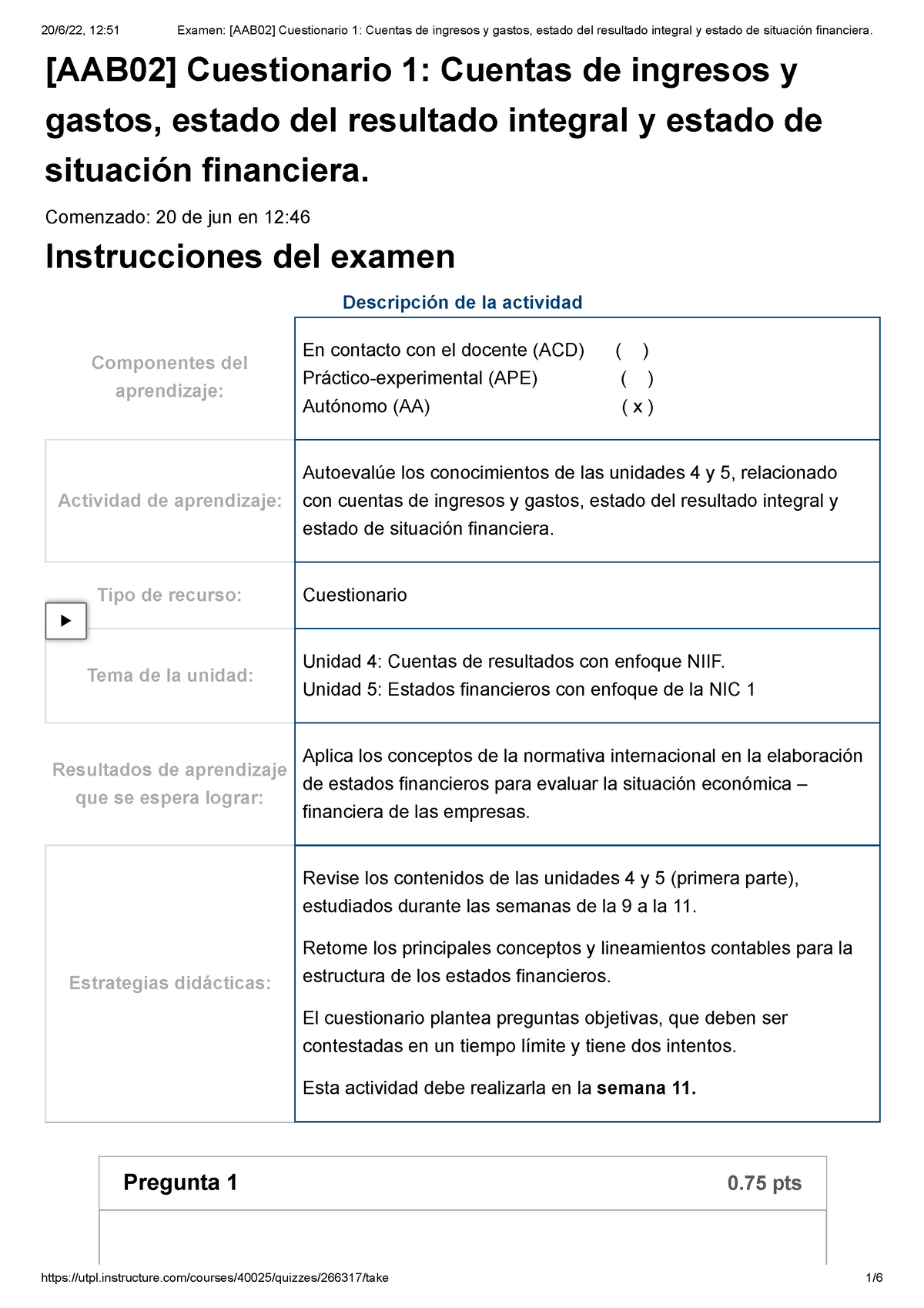 Examen Aab02 Cuestionario 1 Cuentas De Ingresos Y Gastos Estado Del Resultado Integral Y 4308