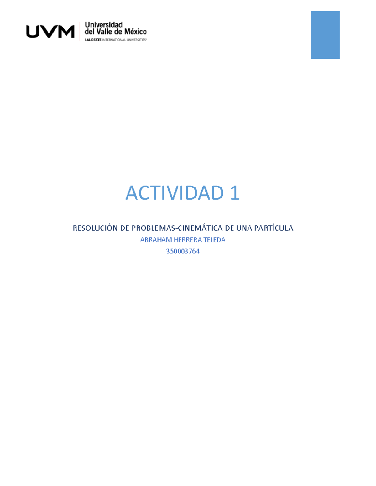 A1 AHT - ACTIVIDAD 1 - ACTIVIDAD 1 RESOLUCIÓN DE PROBLEMAS-CINEMÁTICA ...