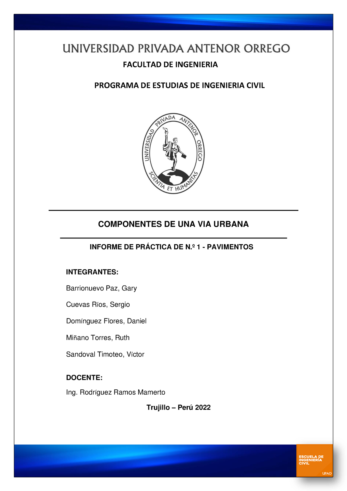 Informe DE Pavimentos Grupo 3 - FACULTAD DE INGENIERIA PROGRAMA DE ...