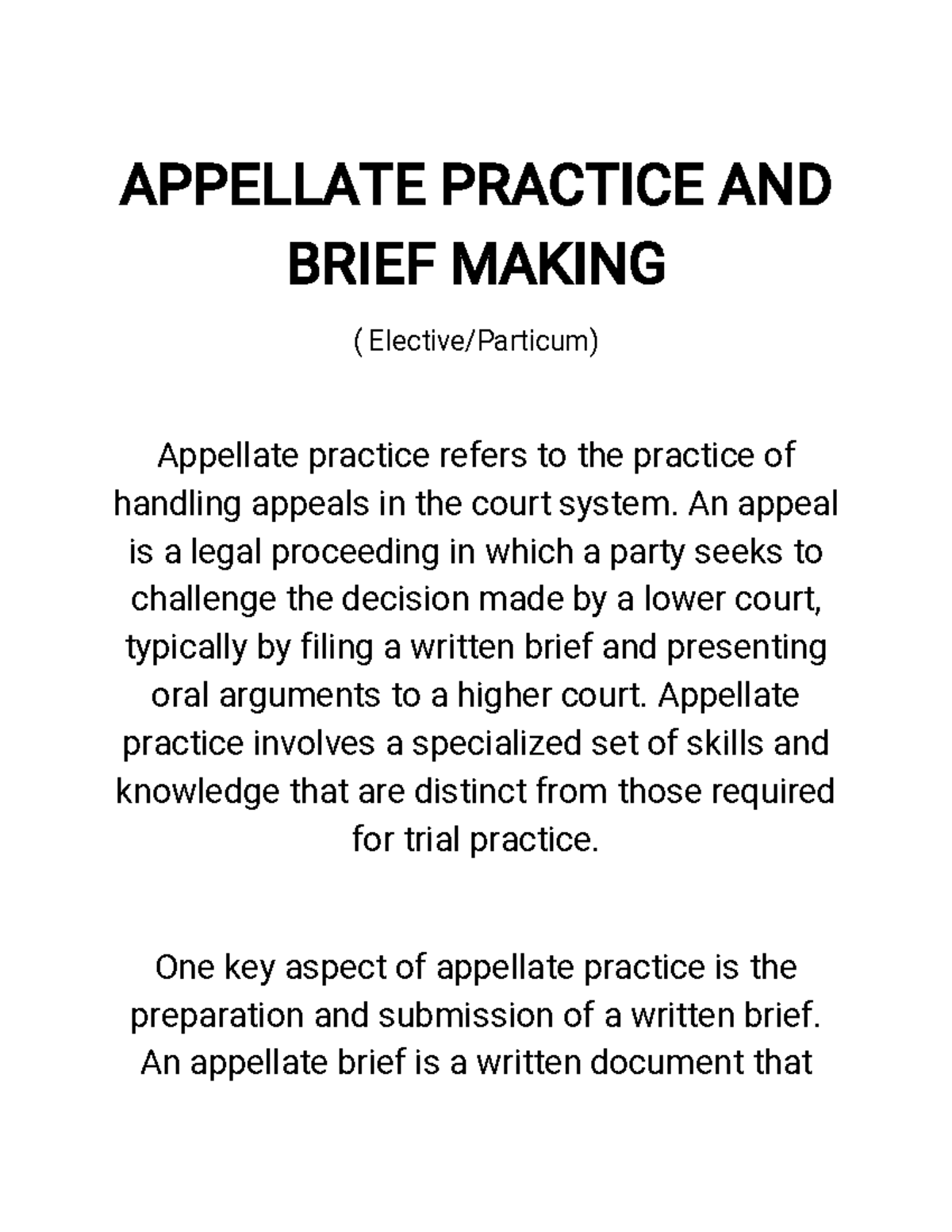 Appellate Practice AND Brief Making ( Law ) APPELLATE PRACTICE AND