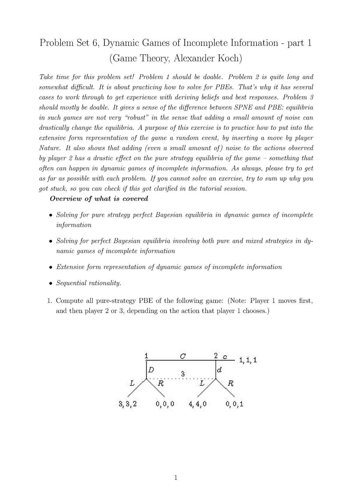 PS6 Game - ps6 - Problem Set 6, Dynamic Games of Incomplete Information ...